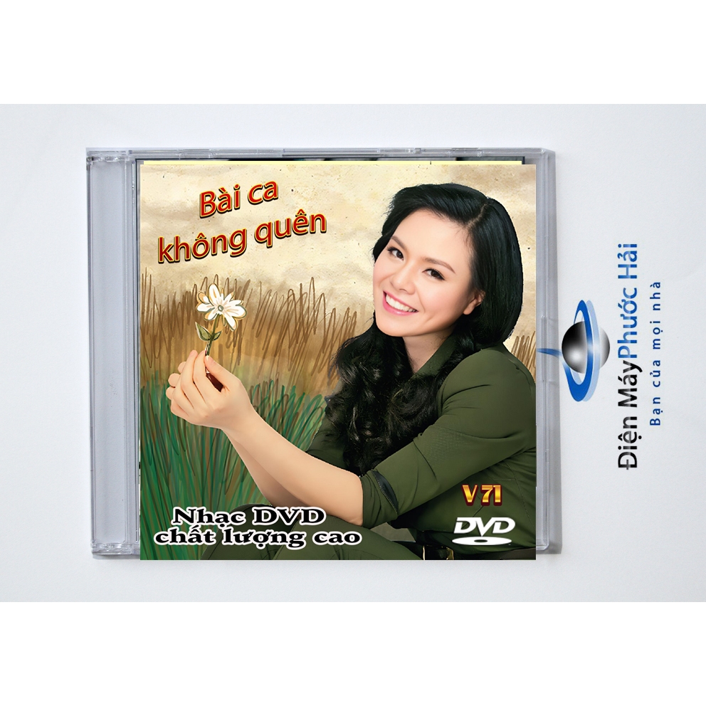 Đĩa nhạc tiếng ( không có hình ) DVD – Lossless v71 : Bài ca không quên, nhạc xưa chất lượng cao.