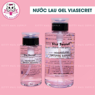 Nước lau gel chuyên dụng Via Secret chính hãng giúp loại bỏ lớp gel sạch và nhanh - Kitty Nails Supply