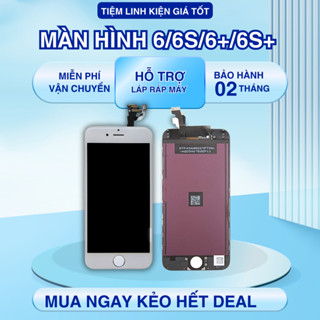 Màn hình tương thích 6/6S/6+/6S+ chuẩn màu (có hoả tốc)