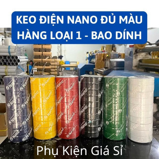 Cây 10 Cuộn Băng Keo Điện Nano 10Y / 20Y Băng Dính Cách Điện Dẻo Dai, Chịu Nhiệt