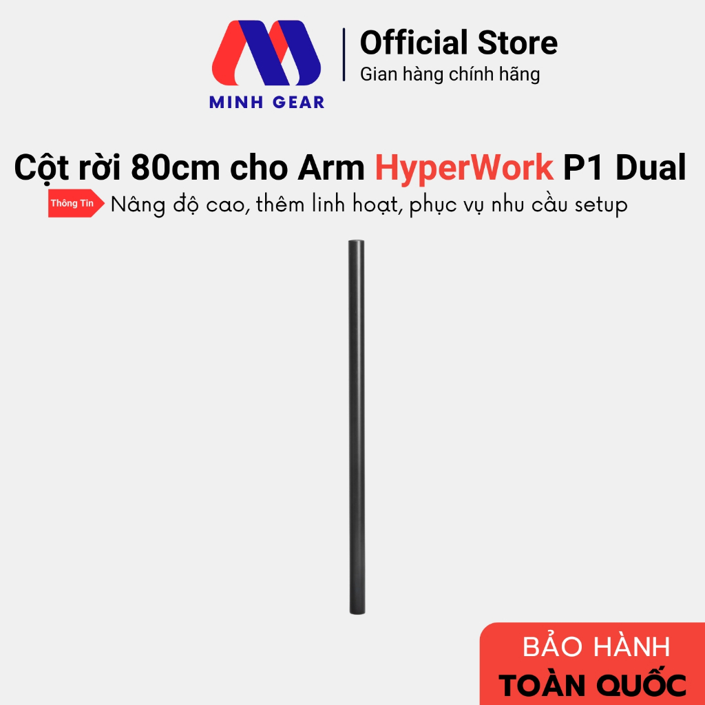 Cột rời 80cm dành cho Arm HyperWork P1 Dual - Hàng Chính Hãng