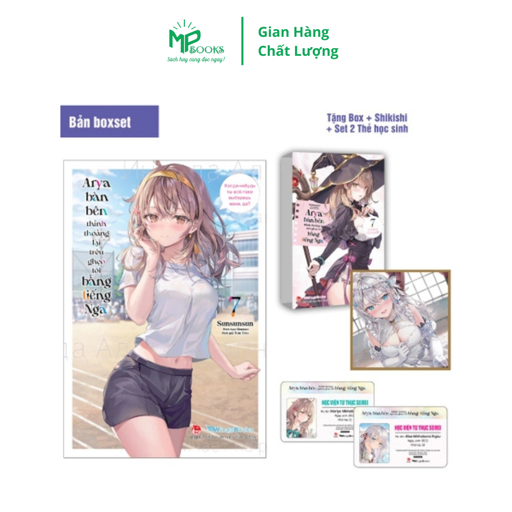 Truyện - Arya bàn bên thỉnh thoảng lại trêu ghẹo tôi bằng tiếng Nga - Tập 7 - Limited Edition    Tru