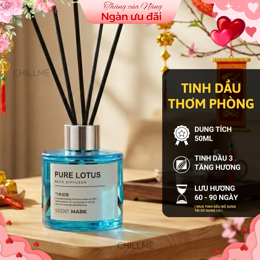 Tinh dầu thơm phòng khuyếch tán 50ml Chillme hương thơm khử mùi thư giãn phòng khách sạn bắc âu