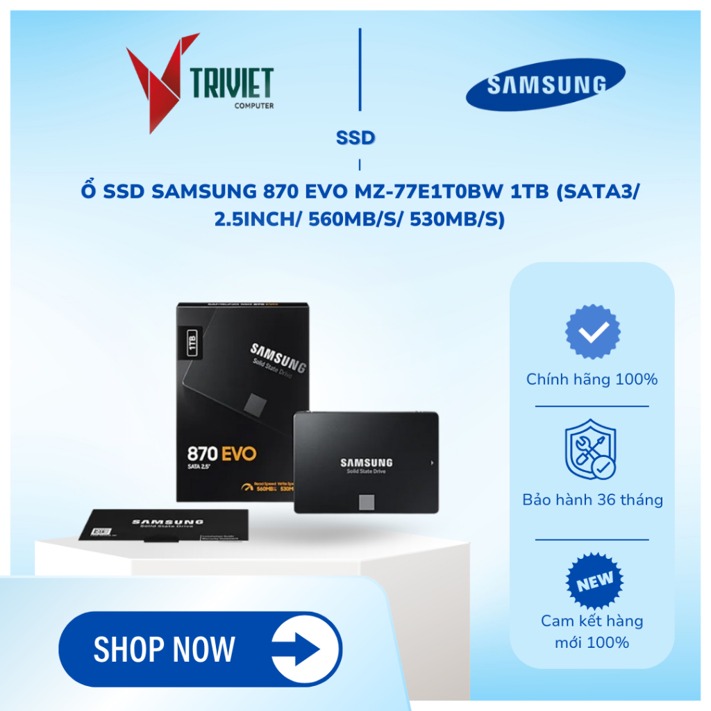 Ổ SSD Samsung 870 Evo MZ-77E1T0BW 1Tb (SATA3/ 2.5Inch/ 560MB/s/ 530MB/s)