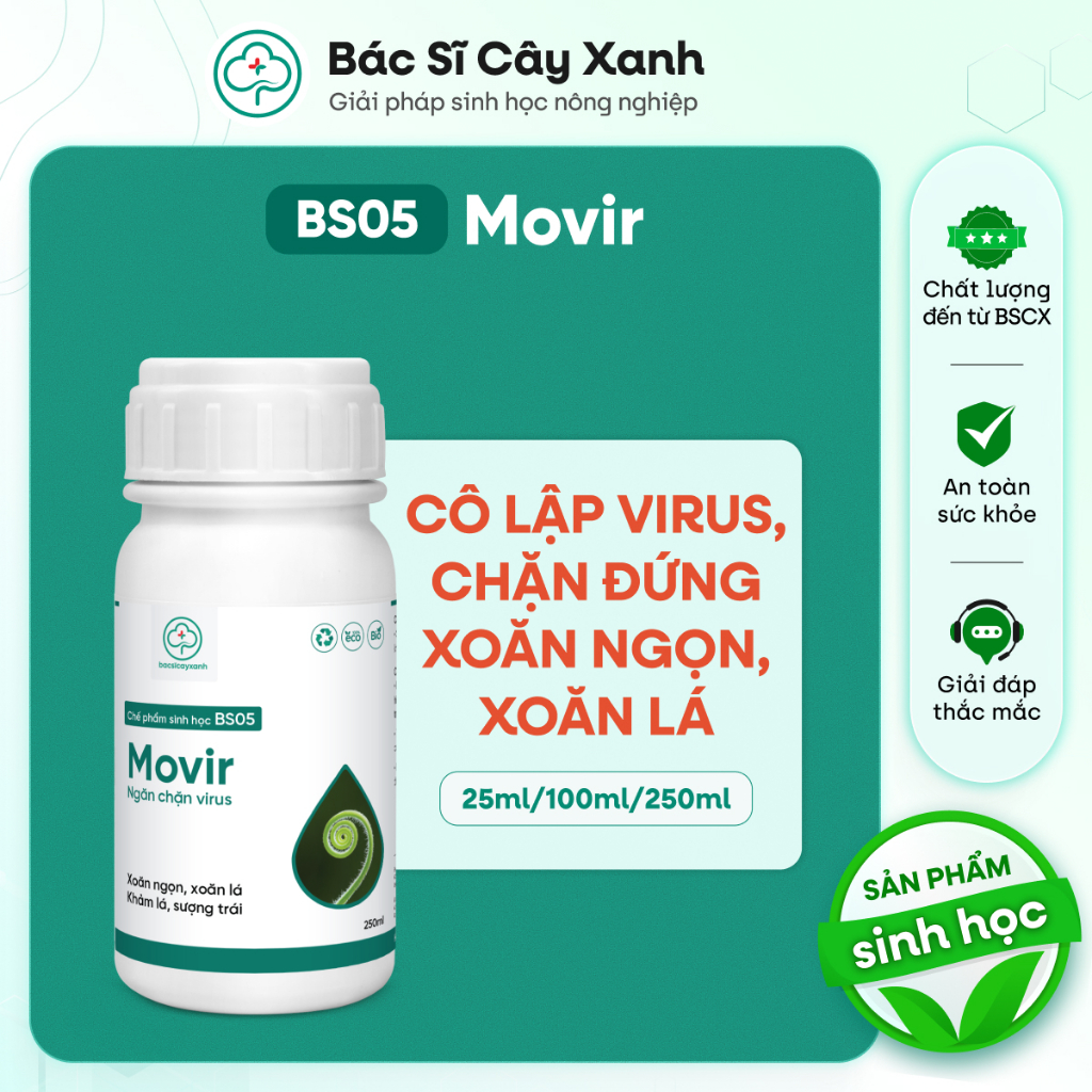Chế Phẩm Phòng Trị Xoăn Ngọn Khảm Lá Sượng Trái Do Virus BS05 Movir 250ml - Bác Sĩ Cây Xanh
