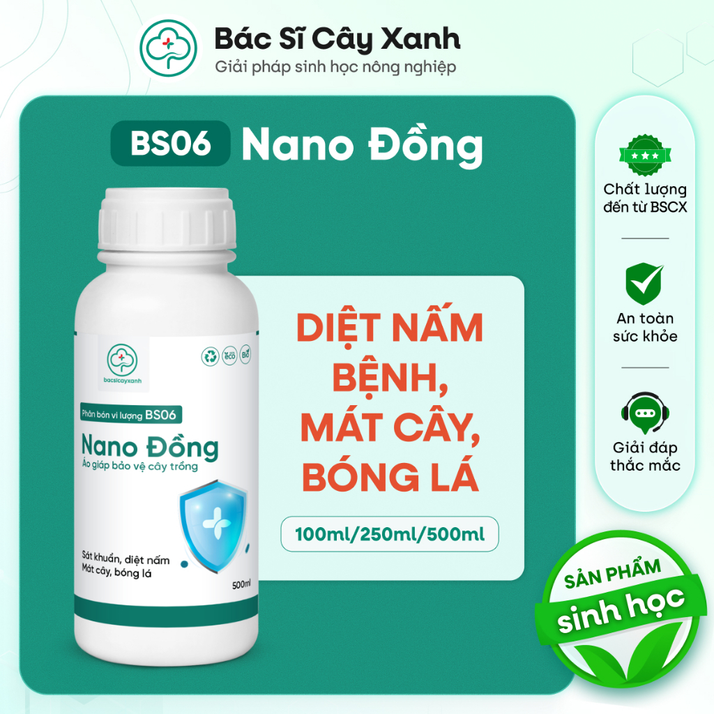 BS06 Nano Đồng Diệt Nấm Khuẩn Cho Rau Màu 500ml - Rửa Vườn Tẩy Rong Rêu - Bác Sĩ Cây Xanh