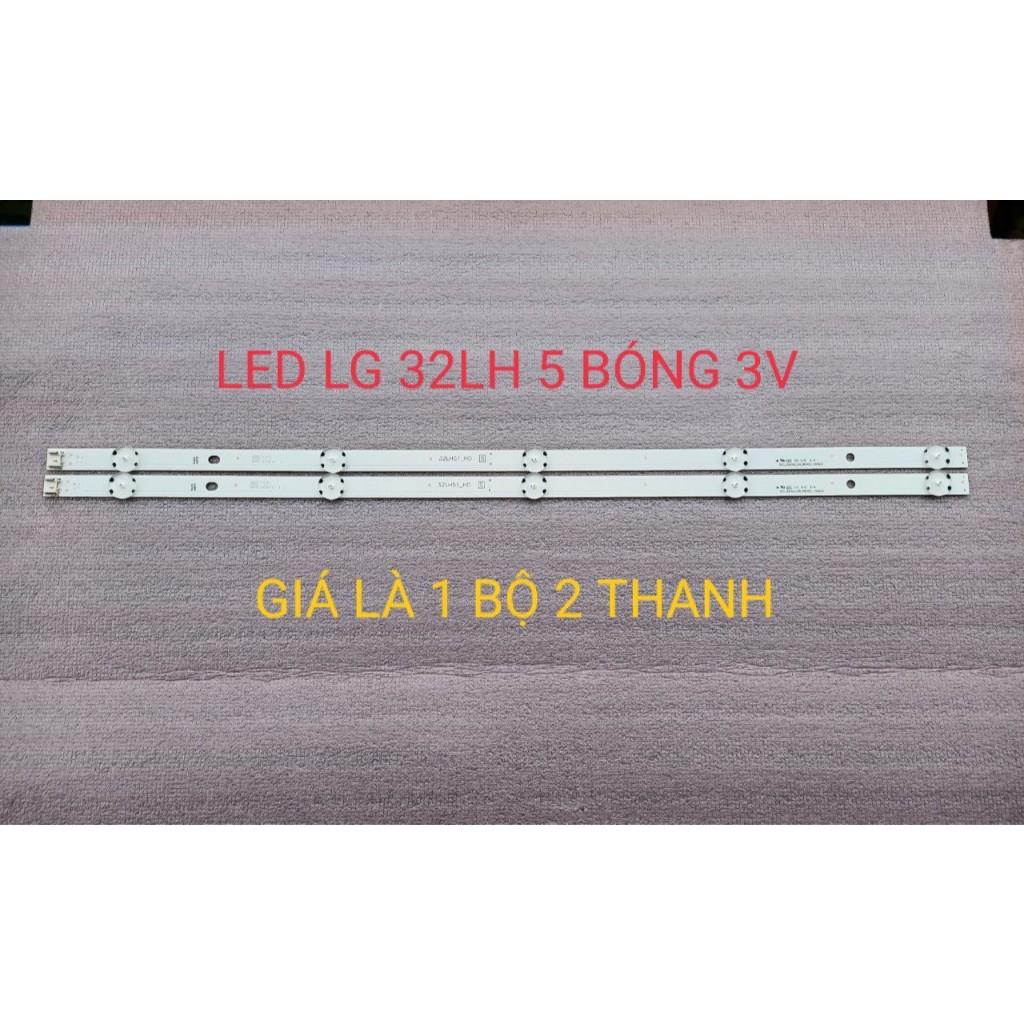 (HCM) THANH LED TIVI LG 32LH51_HD 32LF510D 32LJ571D MỚI 100%  BỘ 2 THANH 5 BÓNG 3V SSC_32INCH_HD_REV