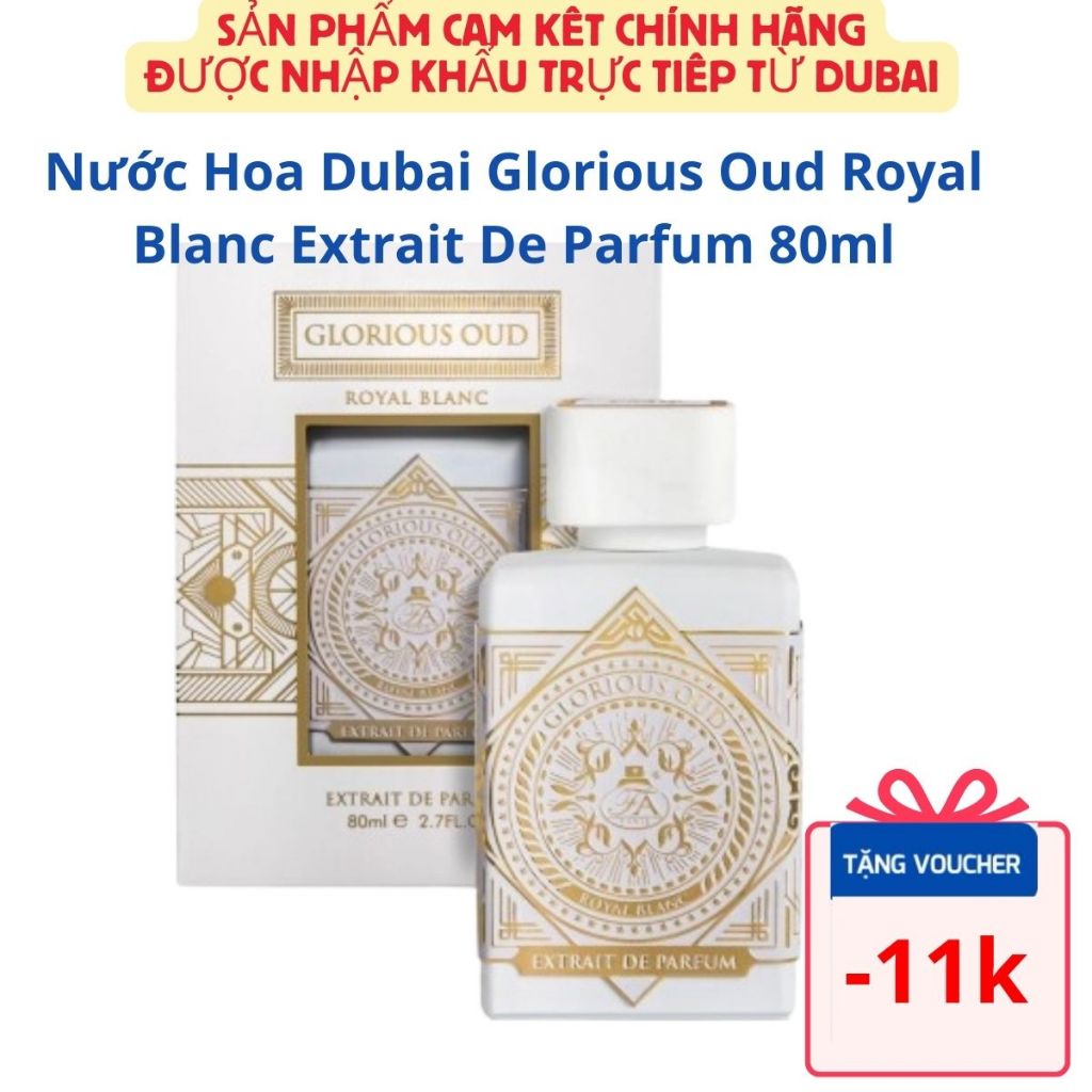 Nước Hoa Dubai Glorious Oud Royal Blanc Extrait De Parfum 80ml