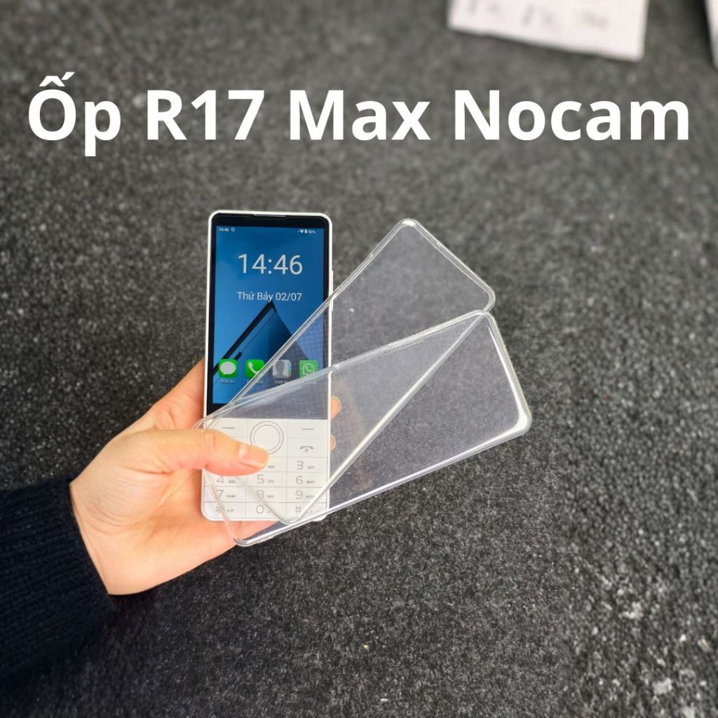 Ốp lưng R17 Max Nocam 2 Sim - Phiên bản không camera - Silicon bảo vệ máy