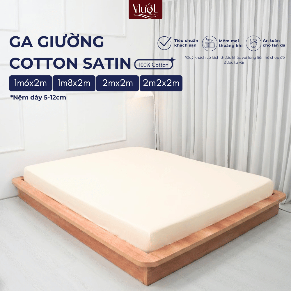 Ga giường 1m6x2m, 1m8x2m, 2mx2m, 2m2x2m (Dày 5-12cm) Cotton Satin Mướt Home, drap giường 100% cotton