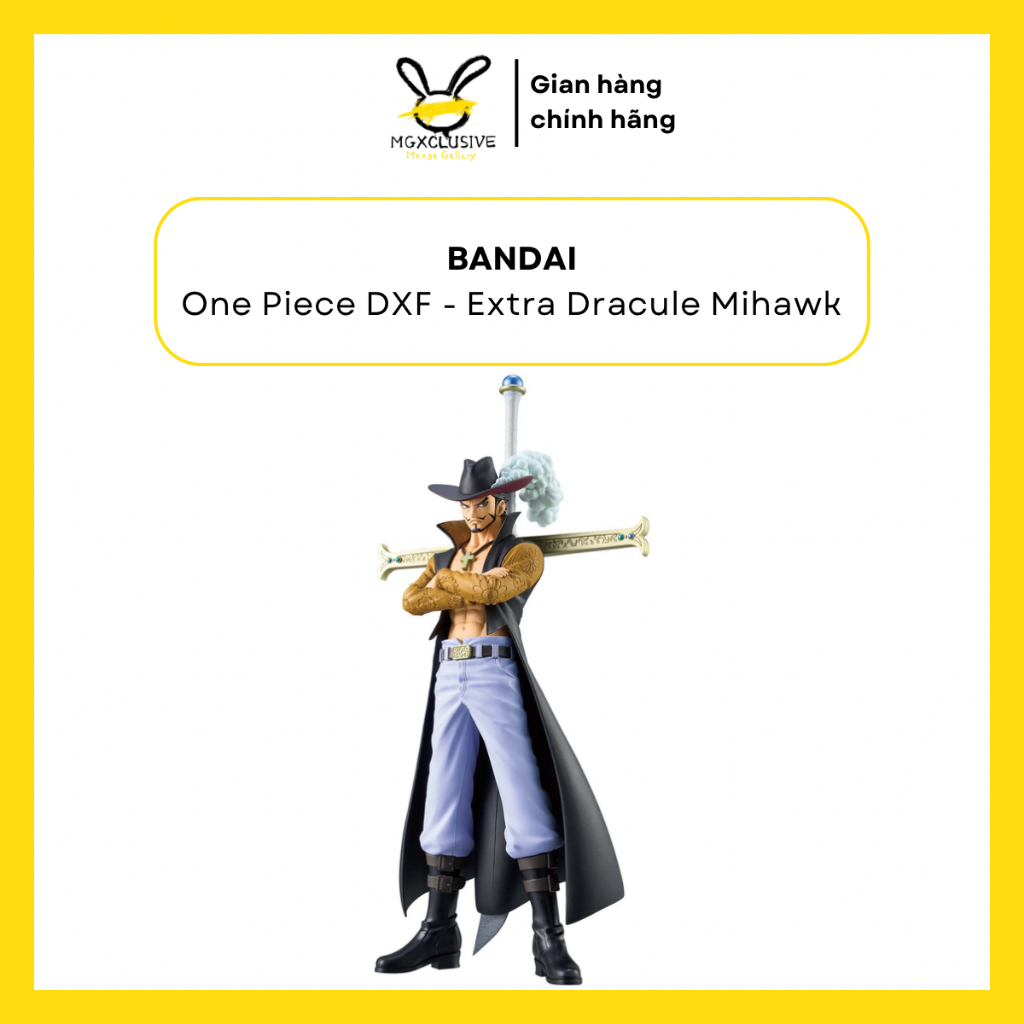 Mô Hình Chính Hãng Bandai The Grandline Series - One Piece DXF Extra Dracule Mihawk