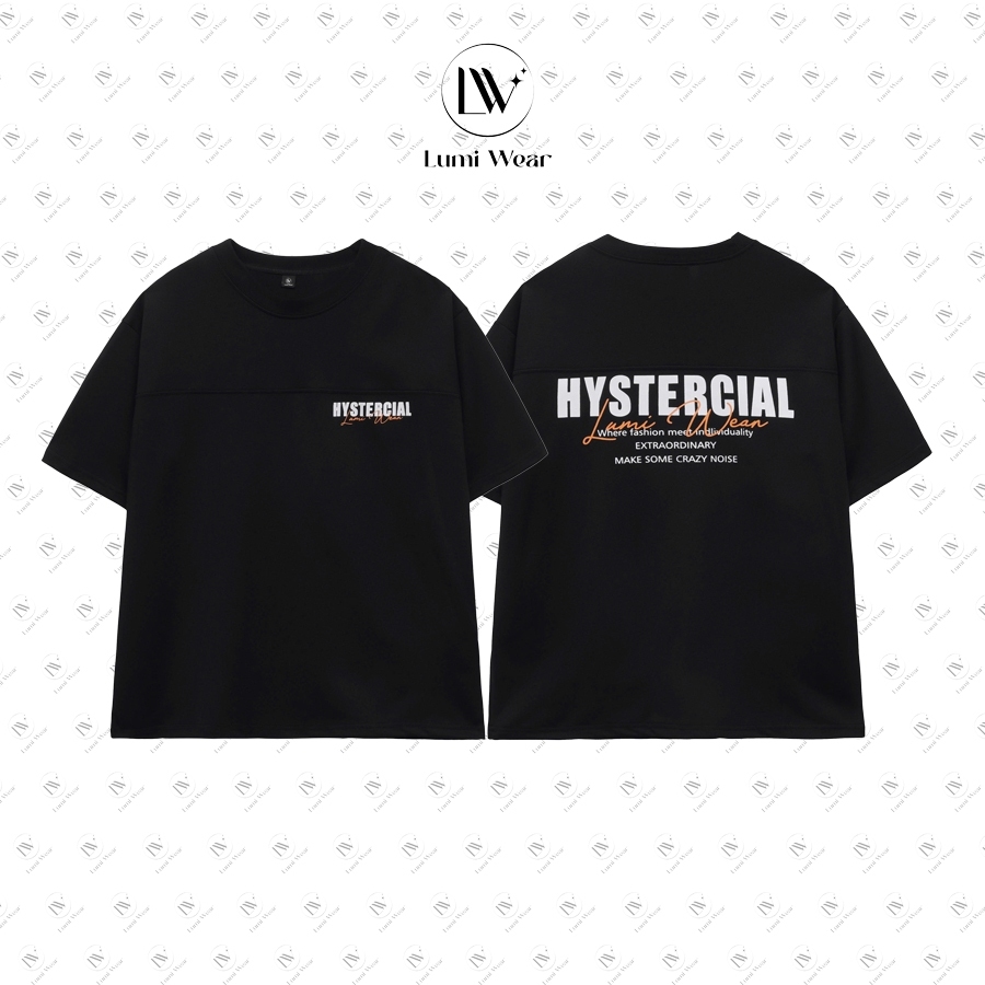 (DEAR) Aó thun Form Boxy Nam Nữ, Unisex Local Brand Lumi Wear, Aó thun in 2 mặt HYSTERCIAL, Chất Polyester Cổ Tròn | BigBuy360 - bigbuy360.vn