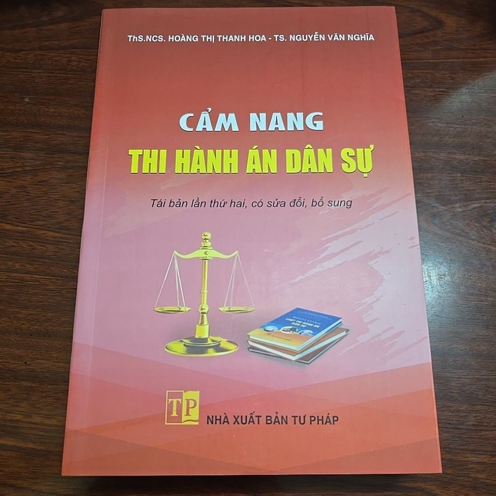 Sách - Cẩm nang thi hành án dân sự (tái bản lần thứ hai, có sửa đổi, bổ sung) (NXBTP)