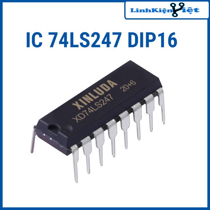 IC điều khiển 74LS247 BCD to 7 chân cắm DIP16