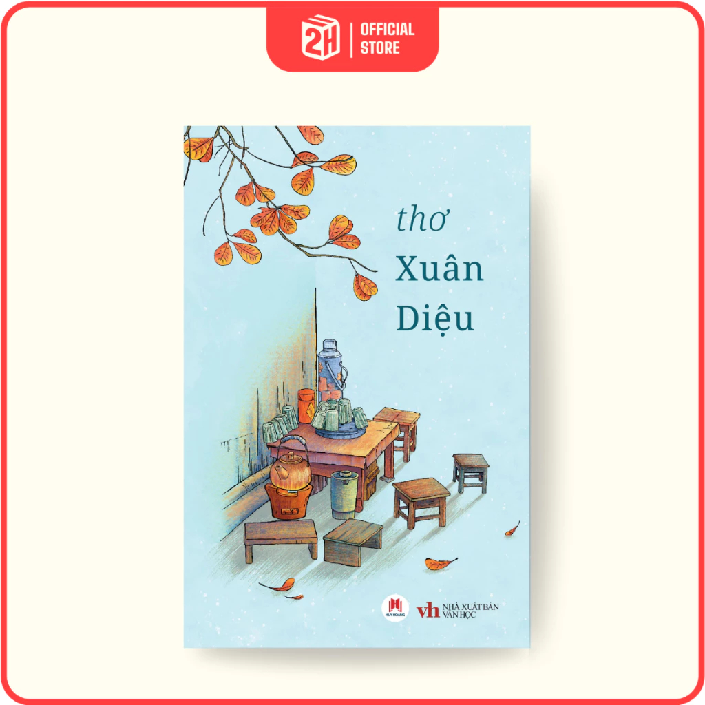 Sách - Thơ Xuân Diệu - 2H Books