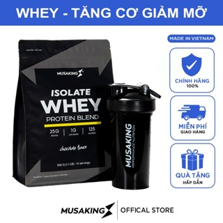 Bột Sữa Whey Protein Isolate Blend Musaking Tăng Cơ Giảm Mỡ; Chocolate, Vanilla  Túi 500g + Tặng bình lắc Shaker 600ml