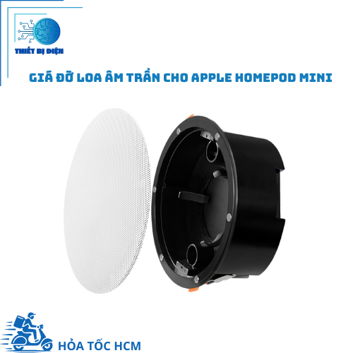 Giá Đỡ Loa Âm trần Cho Apple HomePod Mini