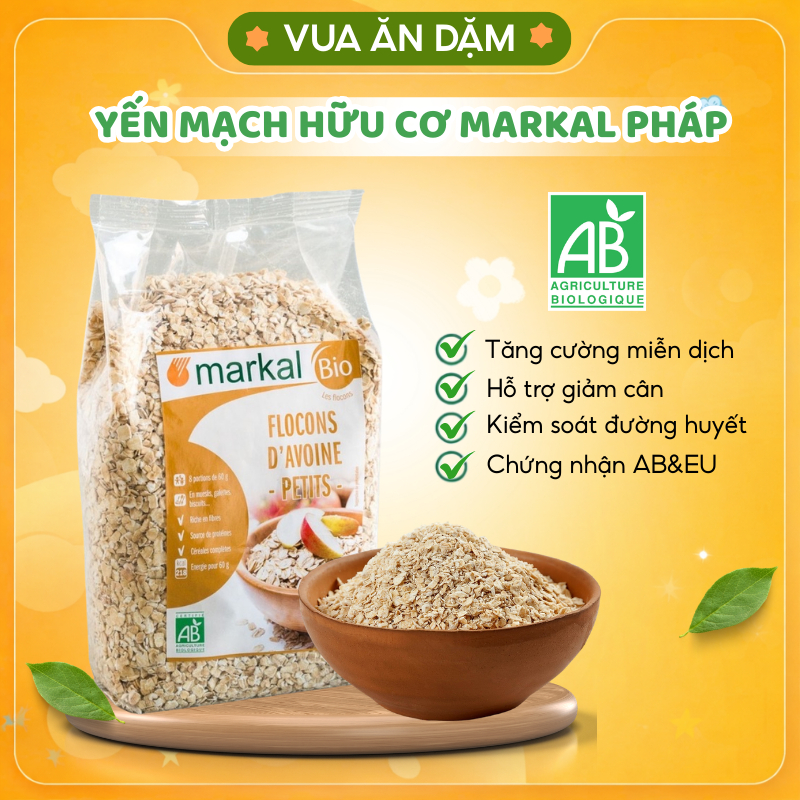 Yến Mạch Hữu Cơ Markal Pháp cho bé ăn dặm