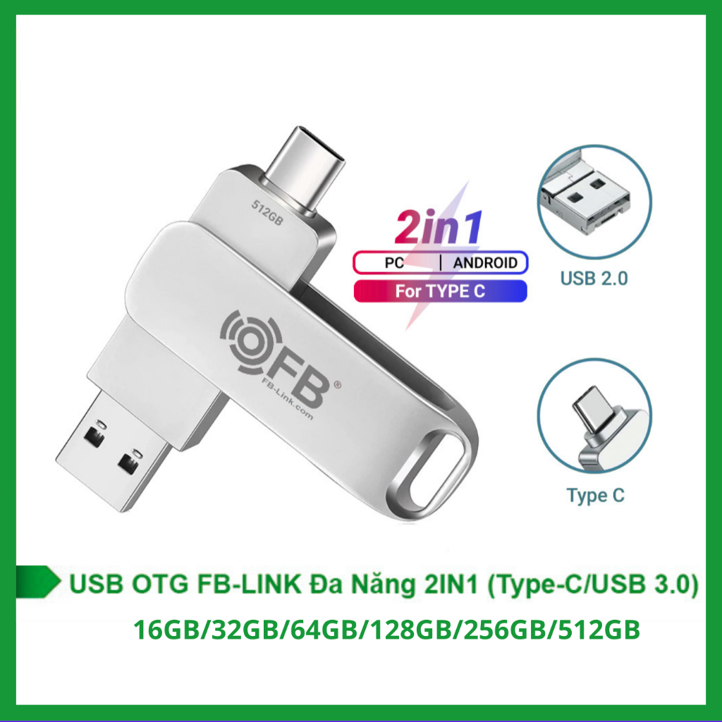 Ổ Đĩa USB OTG FB 16GB/32GB/64GB/128GB/256GB/512GB 2 In 1 Tốc Nhanh USB 3.0/Type-C