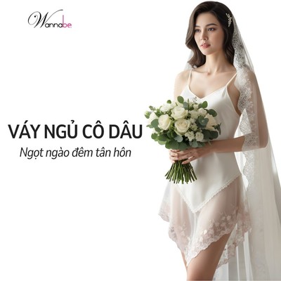 Váy ngủ cô dâu lụa satin Wannabe đầm ngủ tân hôn gợi cảm bridal nightgownn cho đêm tân hôn DN110
