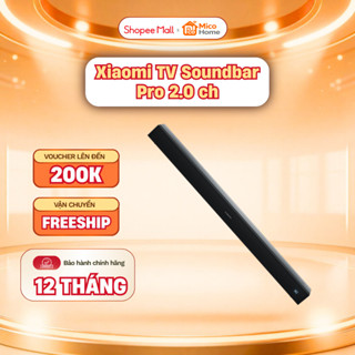 Loa TV Xiaomi Soundbar Pro 2.0 ch 84W - 6 chế độ âm thanh - Bảo Hành 12 Tháng