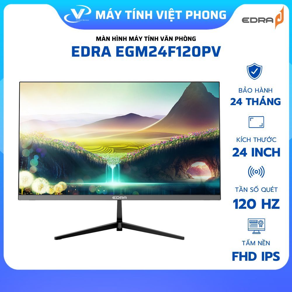 MÀN HÌNH PC EDRA EGM24F120PV (Panel chất lượng A+) 24' IPS 120Hz - CHÍNH HÃNG BẢO HÀNH 2 NĂM