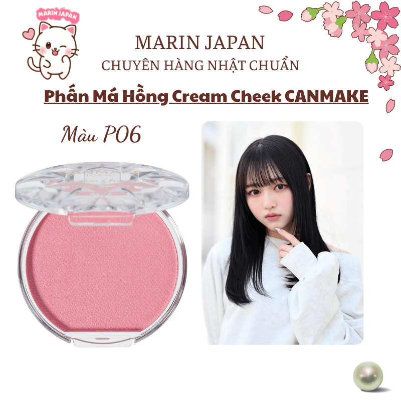 Phấn má kem Canmake Tokyo Cream Cheek nội địa Nhật Bản – Mã P06 má hồng tự nhiên, mịn mướt, lâu trôi