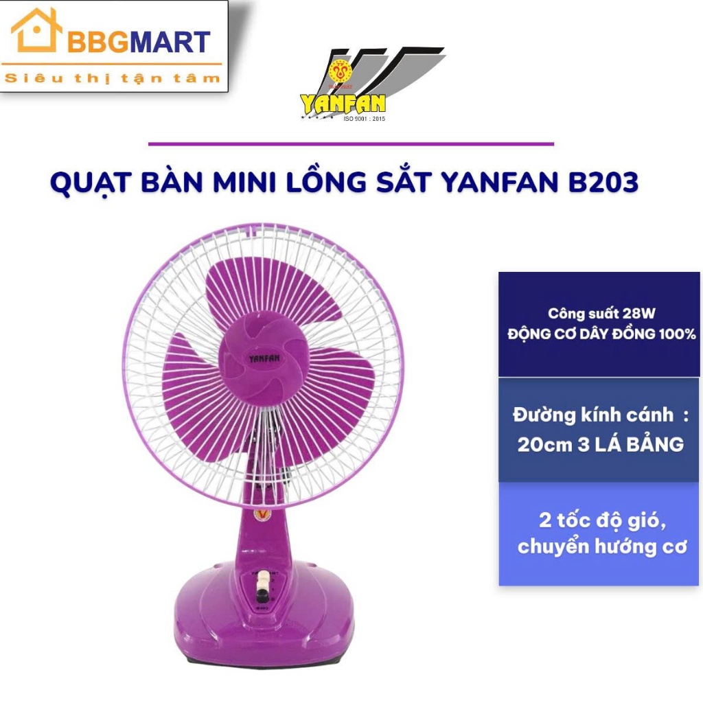 QUẠT BÀN MINI LỒNG SẮT YANFAN B203 II LỒNG NHỰA YANFAN B202 I SENKO B102 I AKIFAN B102 I LIFAN B109