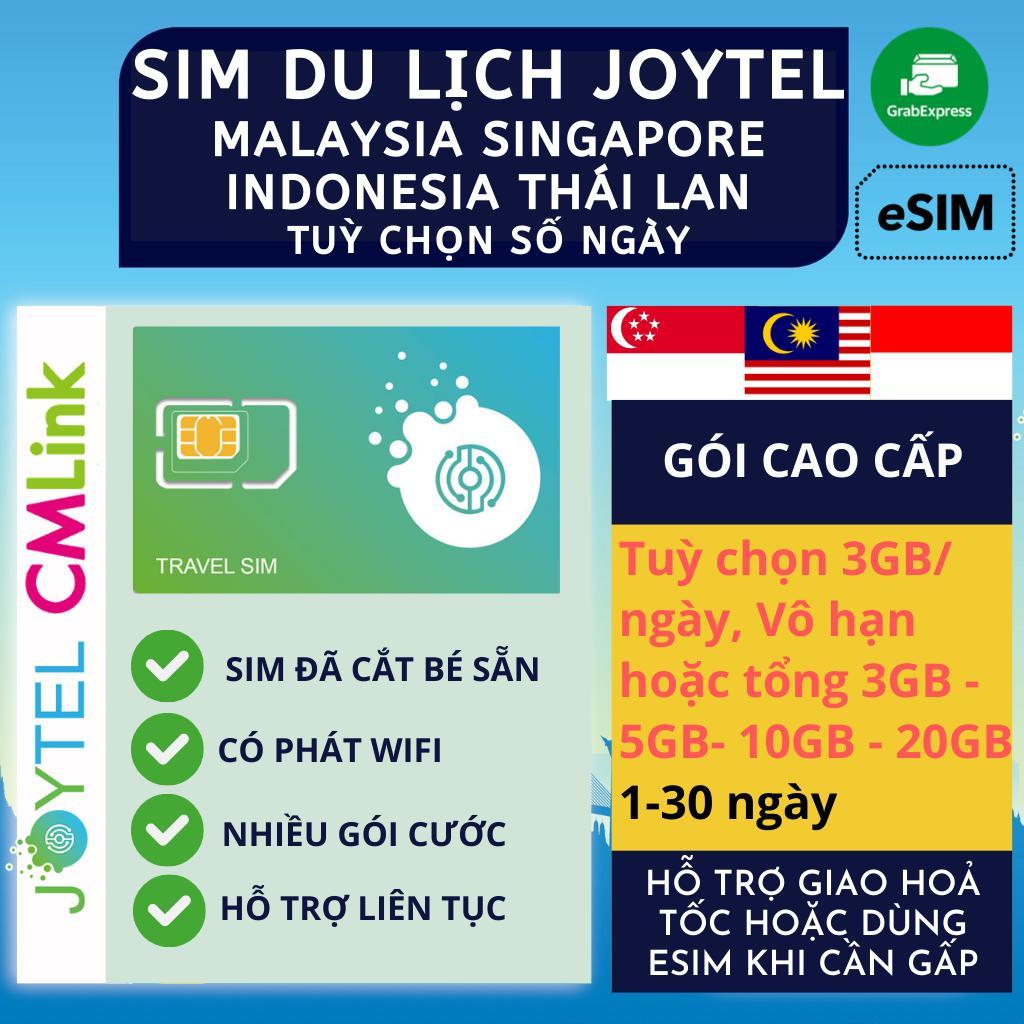[GÓI CAO CẤP] Sim Du Lịch Singapore Malaysia CMLink JOYTEL Tốc Độ Cao Hỗ trợ Giao Nhanh và Esim