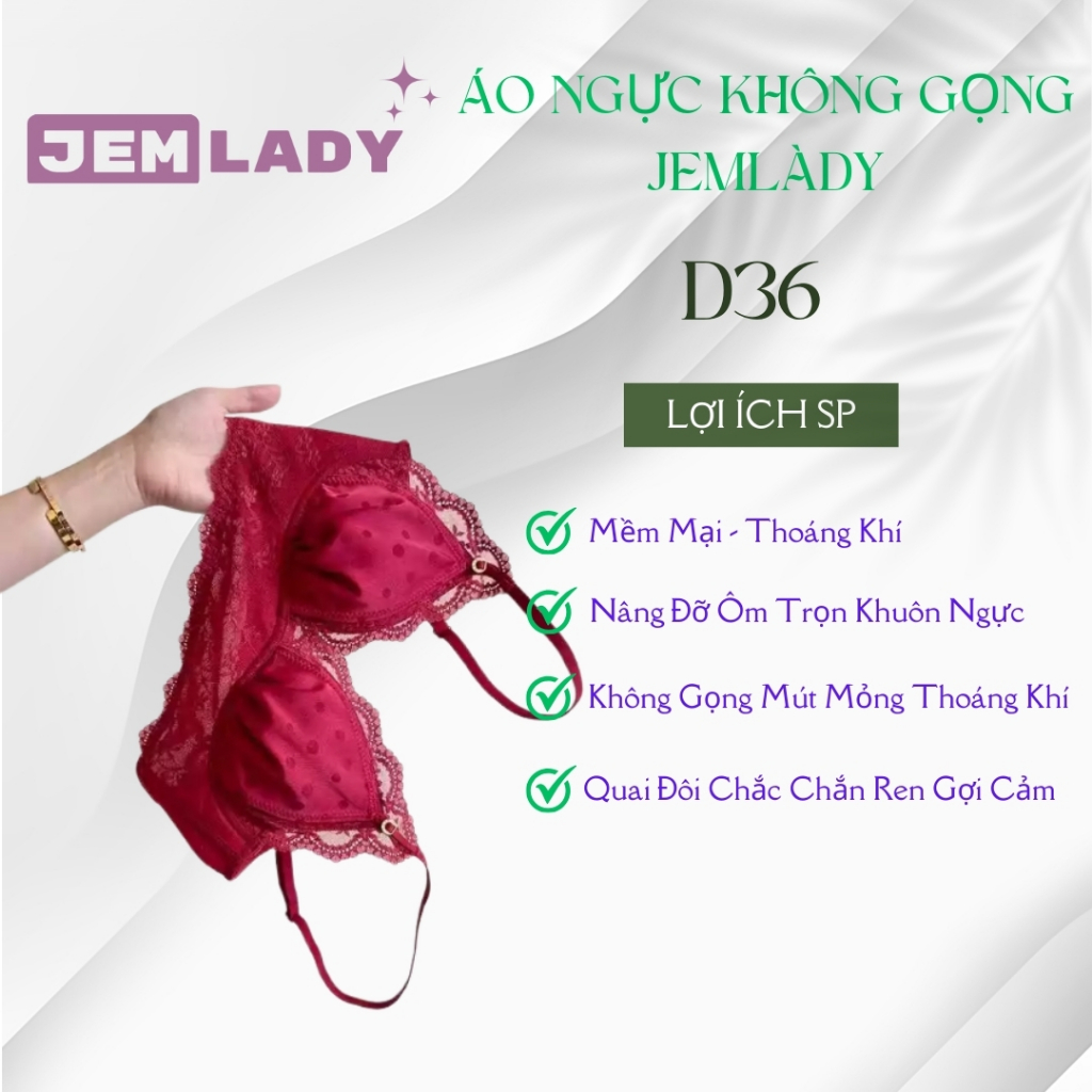 Áo Ngực Không Gọng JemLady – Thiết Kế Tối Giản, Không Gọng Cứng, Không Hằn,Tôn Dáng Tự Nhiên - D36
