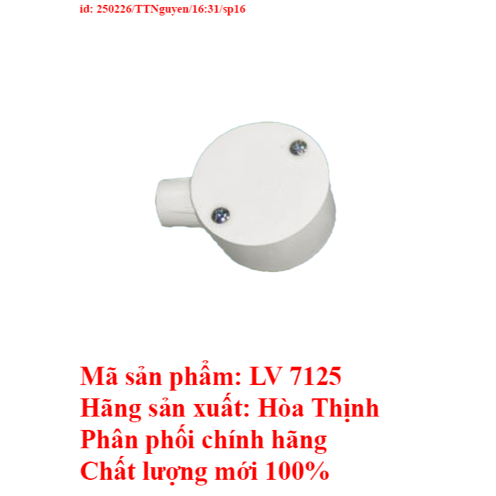 Ổ NỐI ĐƯỜNG 1 đường F 25 LV 7125