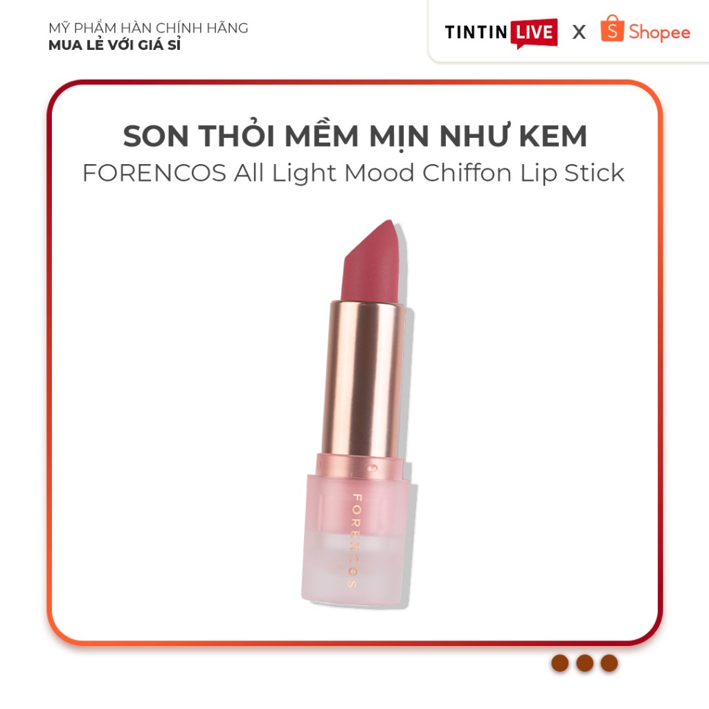 Son kem lì FORENCOS All Light Mood Chiffon Lip Stick siêu lì, lâu trôi (5 màu mẫu mới nhất)