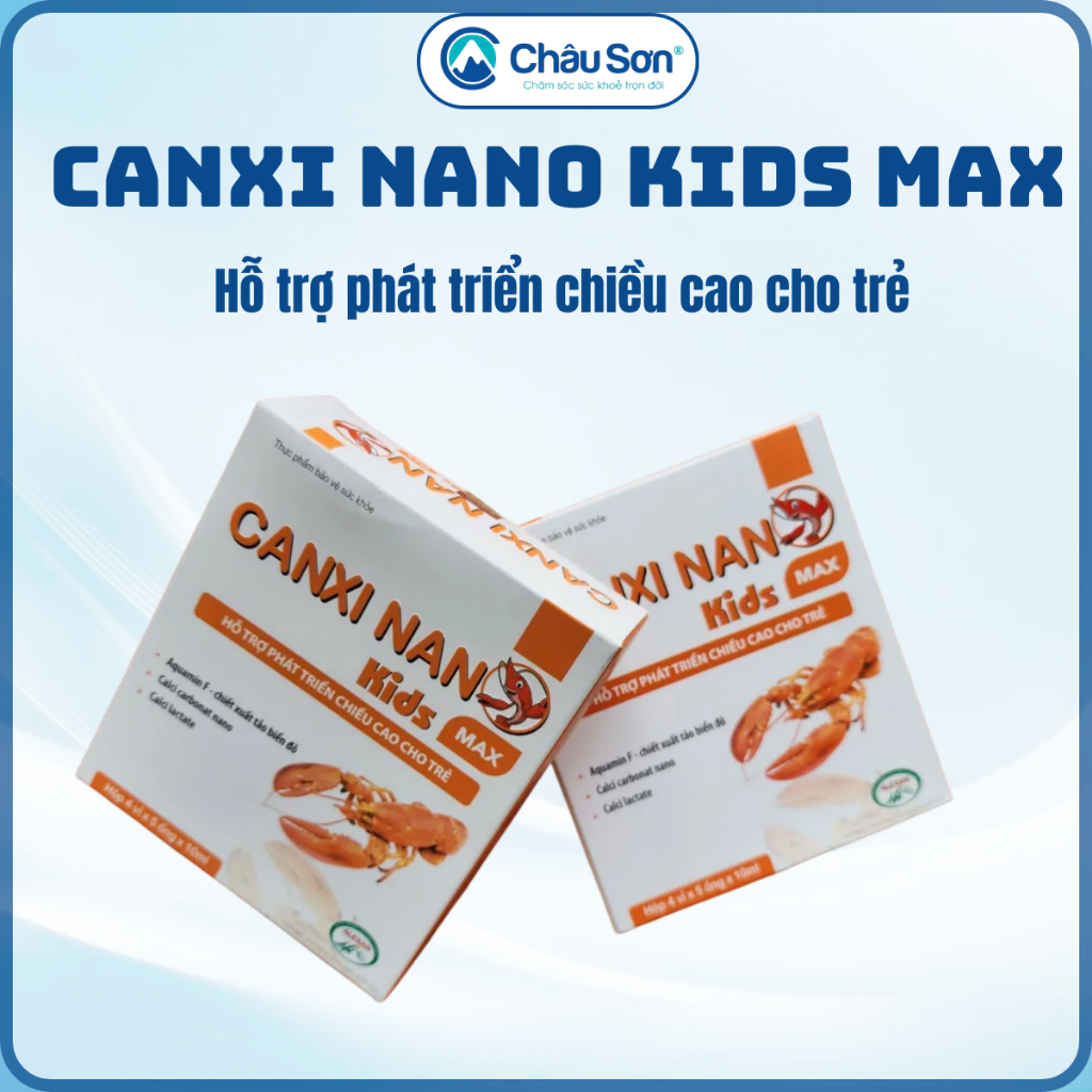 Siro CANXI NANO KIDS MAX tôm hùm, giúp xương và răng chắc khỏe, hỗ trợ phát triển chiều cao và giảm 