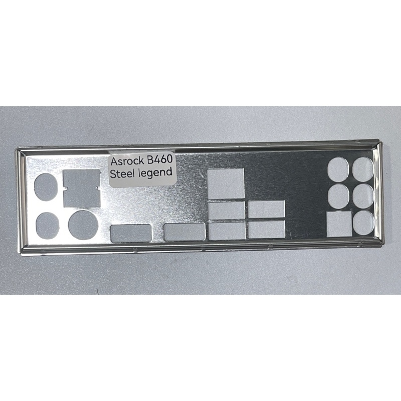 FE chặn main ASROCK B460 Steel Legend (Mainboard IO Shield: 991)