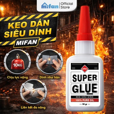 Keo Dán Siêu Dính Đa Năng Mọi Chất Liệu Mifan - Keo Gốc Dầu Dán Gỗ Thuỷ Tinh Kim Loại Sắt Gốm Sứ Nhựa Vải
