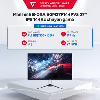 Màn hình phổ thông viền mỏng E-DRA EGM27F120H 120Hz 27 inch Giá rẻ BH 24 tháng chính hãng