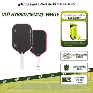Vợt Pickleball Facolos Pro Series - Hybrid Pro 16MM - White (USA Pickleball APPROVED)