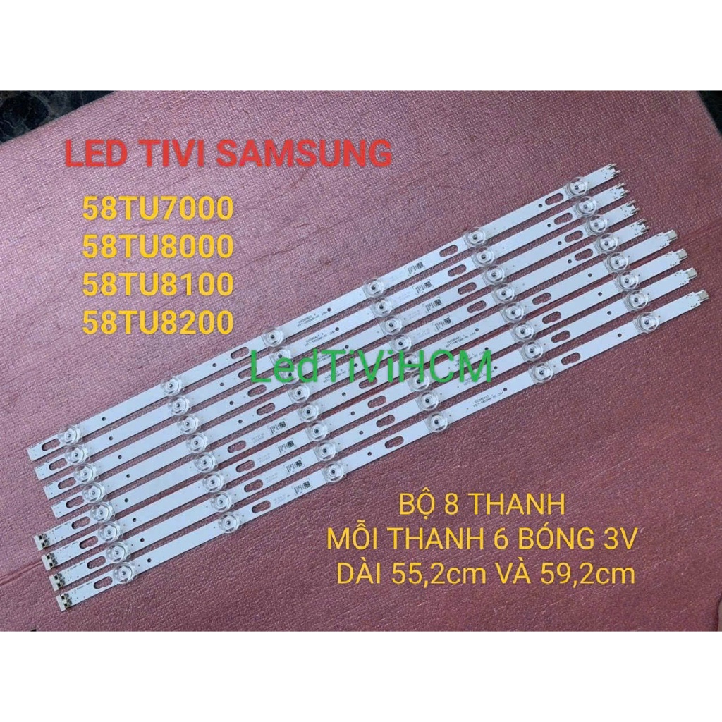 (HCM) THANH LED TIVI SAMSUNG 58TU7000 58TU8000 58TU8100 58TU8200 MỚI 100% BỘ 8 THANH MỖI THANH 6 BÓN