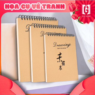 Sổ Tay Phác Thảo Gia Hưng 8K/A4/16K Drawing Sketchbook Thiết Kế Gáy Lò Xo Dùng Cho Mỹ Thuật Phác Họa