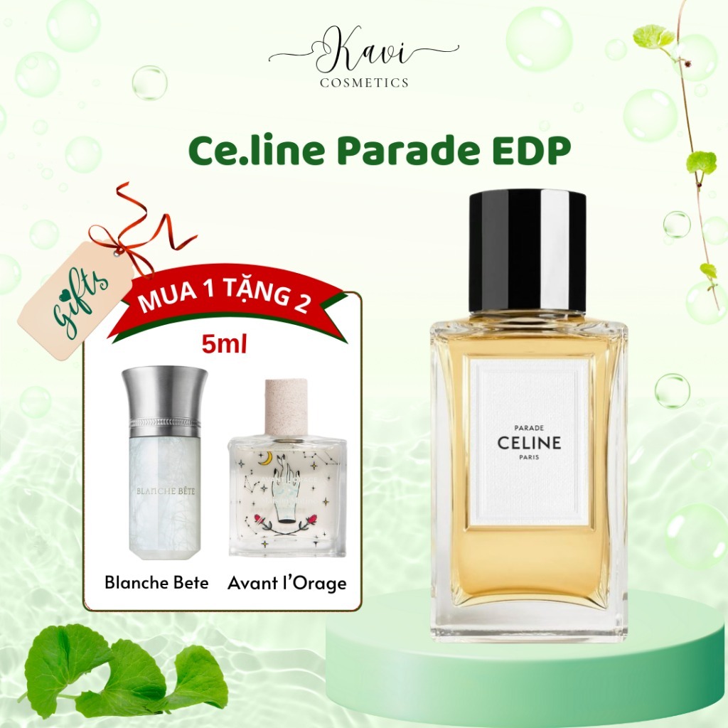 Nước hoa chiết 10ml unisex Celine Parade EDP hương thơm thanh lịch, quyến rũ - kavi cosmetics