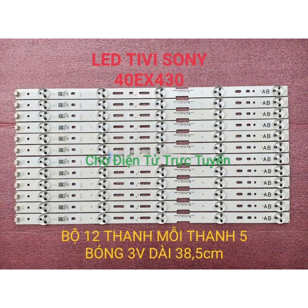 THANH LED TIVI SONY 40EX430 HÀNG MỚI 100%, 1 BỘ 12 THANH AB, MỖI THANH 5 BÓNG 3V, DÀI 38,5cm SAMSUNG