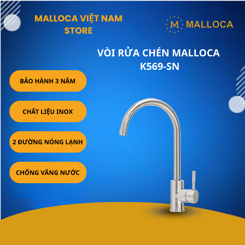 Vòi Rửa Chén Malloca K569-SN – Chất Liệu Inox 304 – 2 Đường Nước Nóng Lạnh – Bộ Lọc Tạo Bọt