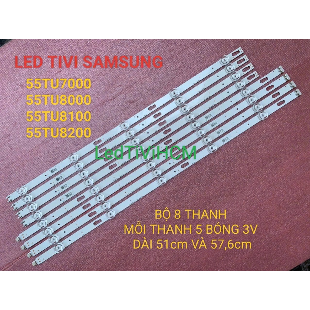 (HCM) LED TIVI SAMSUNG 55TU7000 55TU8000 55TU8100 55TU8200 55TU7020 MỚI 100% BỘ 8 THANH MỖI THANH 5 