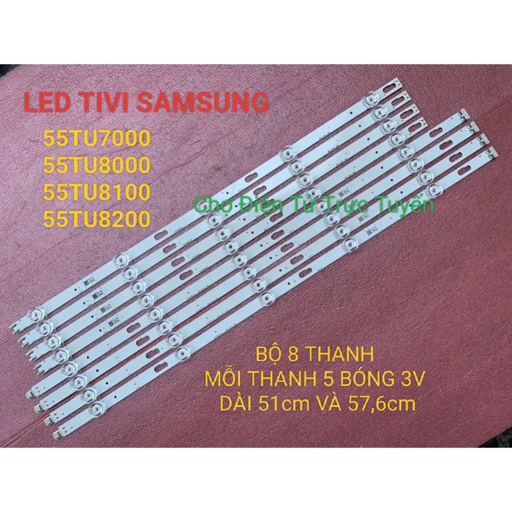 THANH LED TIVI SAMSUNG 55TU7000 55TU8000 55TU8100 55TU8200 55TU7020 MỚI 100% BỘ 8 THANH MỖI THANH 5 