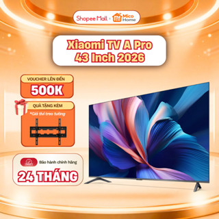 Tivi Xiaomi A Pro 43 Inch 2026 Google TV - QLED 4K - Bảo Hành 2 Năm Tại Nhà