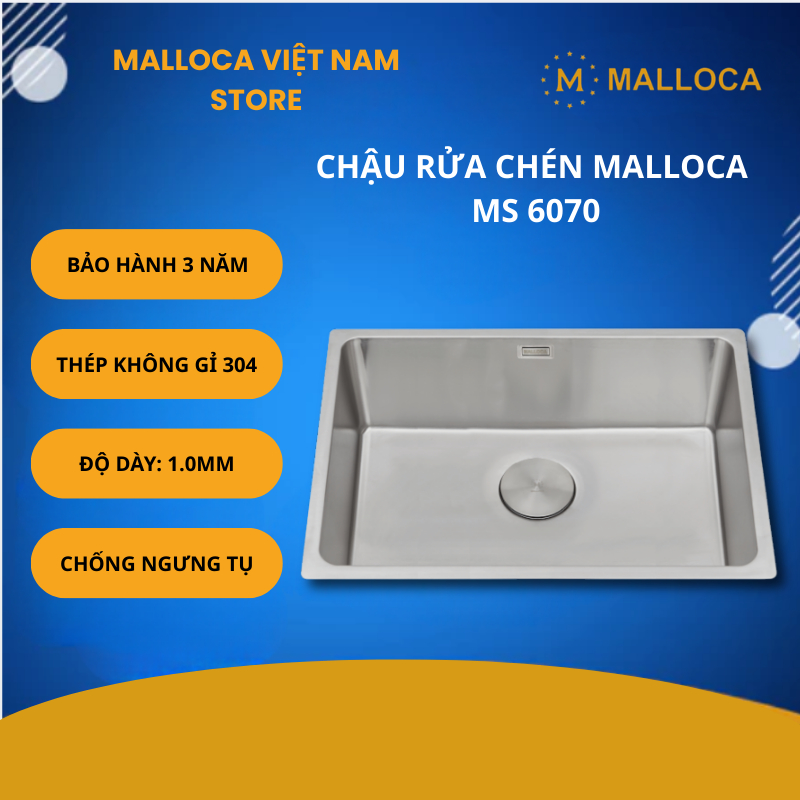 Chậu Rửa Chén Malloca MS 6070 – Thép Không Rỉ 304 Dày 1.0mm – Thiết Kế Hiện Đại – Bảo Hành 3 Năm