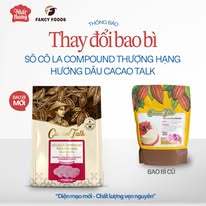 Socola Thượng Hạng Compound Nút Cacao Talk 1kg - Hanadolambanh