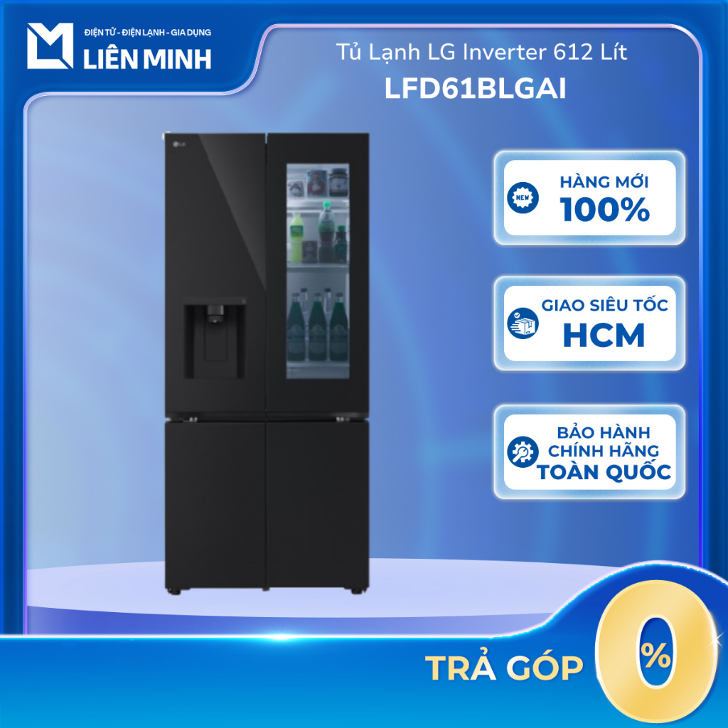 LFD61BLGAI - Tủ lạnh LG Inverter 612 lít Multi Door InstaView LFD61BLGAI [SHIP 0Đ HCM]