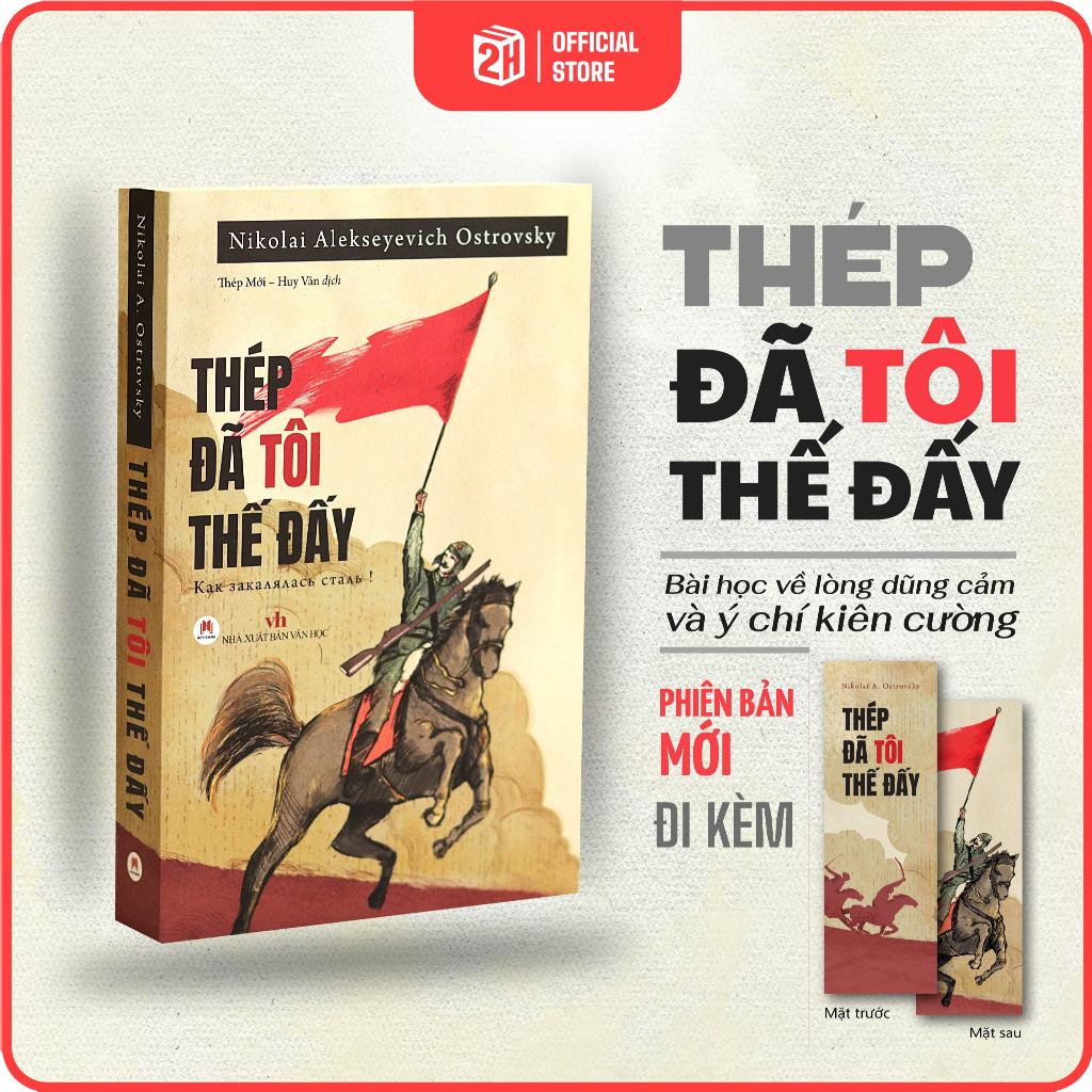 Sách Thép đã tôi thế đấy, Văn học kinh điển, Bài học về lòng dũng cảm và ý chí kiên cường - 2H Books