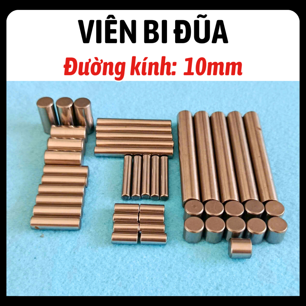 Viên bi đũa đường kính 10mm, chiều dài từ 10mm đến 80mm (05 viên/combo)